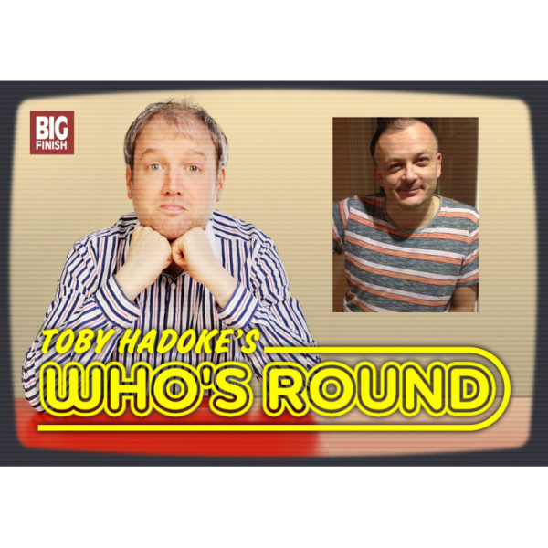 Toby Hadoke's Who's Round: 092: Andy Goddard