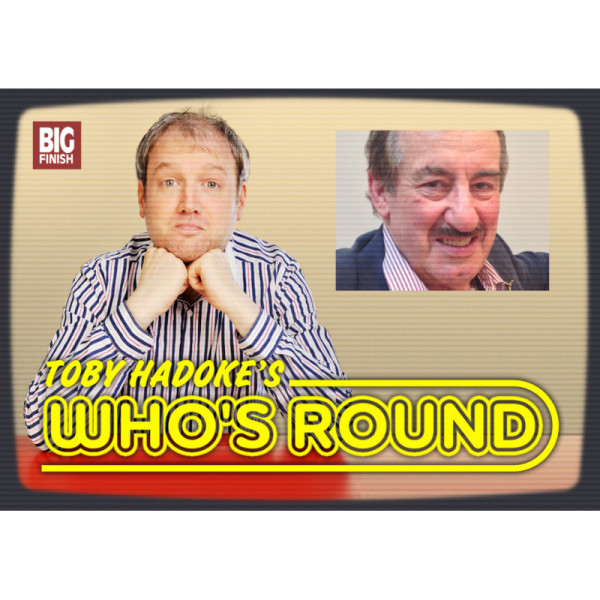 Toby Hadoke's Who's Round: 111: John Challis