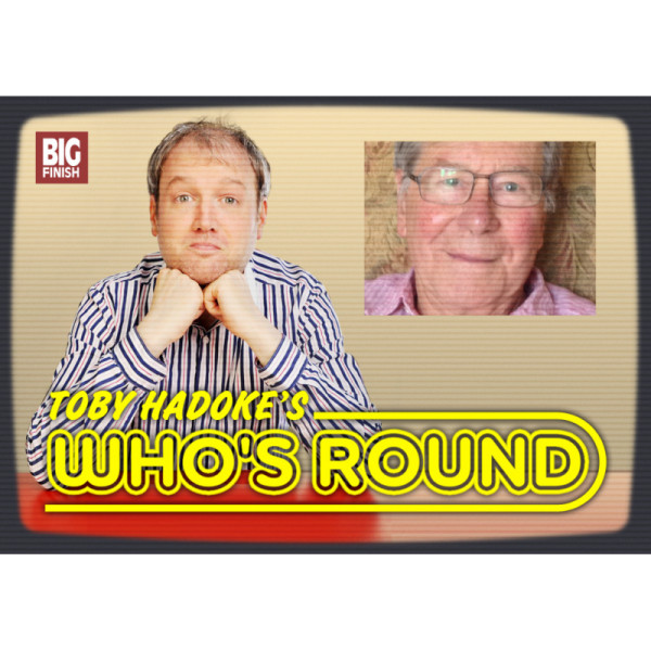 Toby Hadoke's Who's Round: 112: Rodney Bennett
