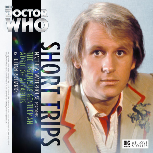 Doctor Who: Short Trips: The Ingenious Gentleman Adric of Alzarius