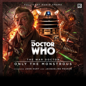 Doctor Who: The War Doctor: Only the Monstrous