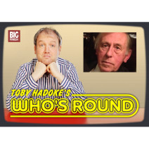 Toby Hadoke's Who's Round: 136: Milton Johns Part 1