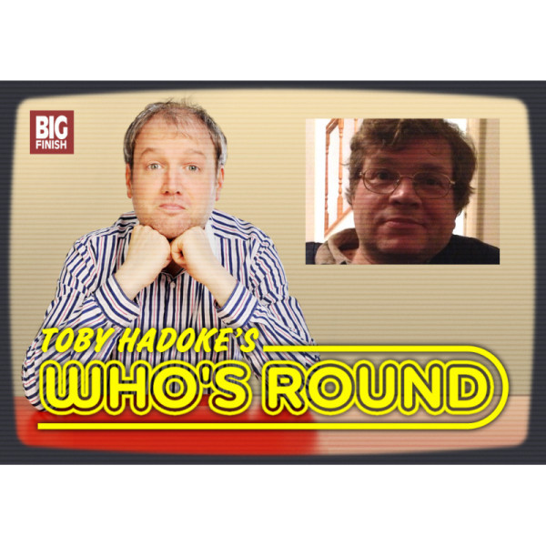 Toby Hadoke's Who's Round: 141: Mark Ayres Part 2