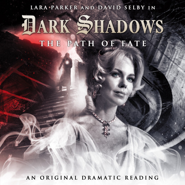 Dark Shadows: The Path of Fate