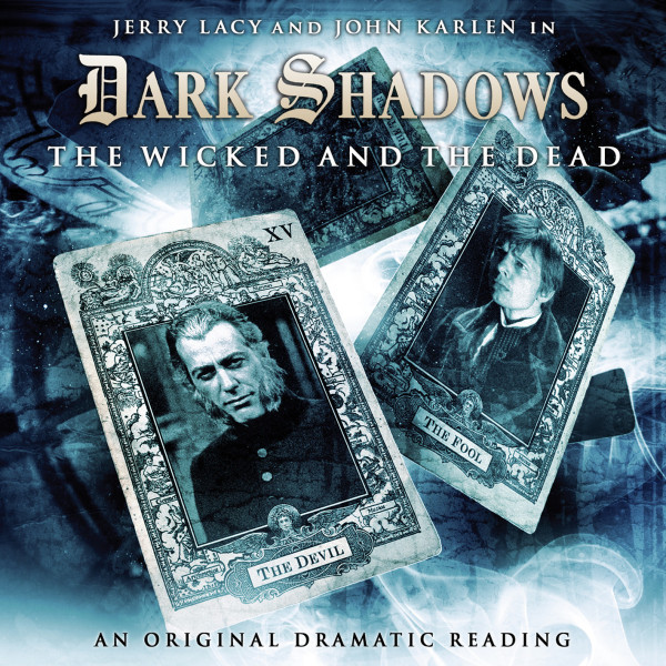 Dark Shadows: The Wicked and the Dead