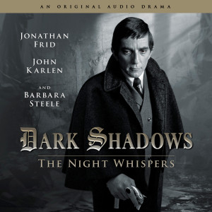 Dark Shadows: The Night Whispers