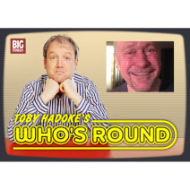 Toby Hadoke's Who's Round: 158: Tom Kelly