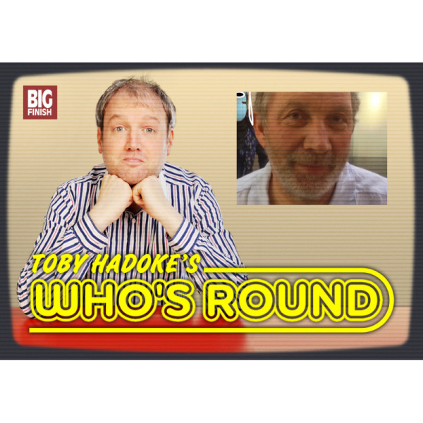 Toby Hadoke's Who's Round: 161: Richard Hope
