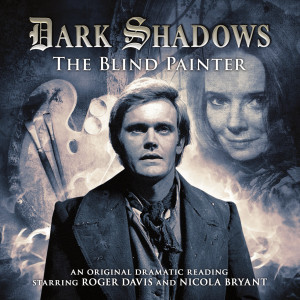 Dark Shadows: The Blind Painter