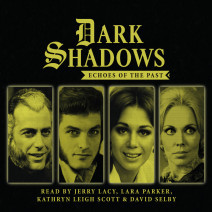 Dark Shadows: Echoes of the Past
