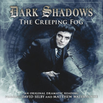 Dark Shadows: The Creeping Fog