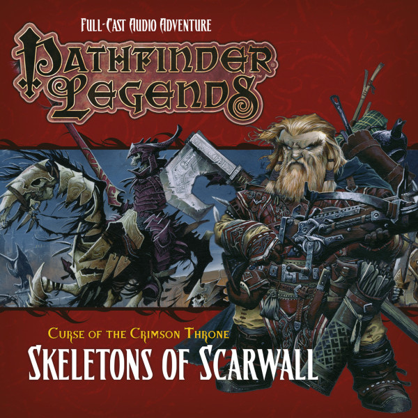 Pathfinder Legends - Curse of the Crimson Throne: Skeletons of Scarwall