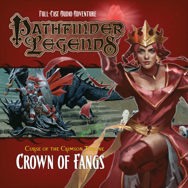 Pathfinder Legends - Curse of the Crimson Throne: Crown of Fangs