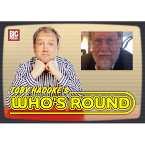 Toby Hadoke's Who's Round: 179: Michael Ferguson Part 1