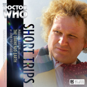 Doctor Who: Short Trips: The Darkened Earth