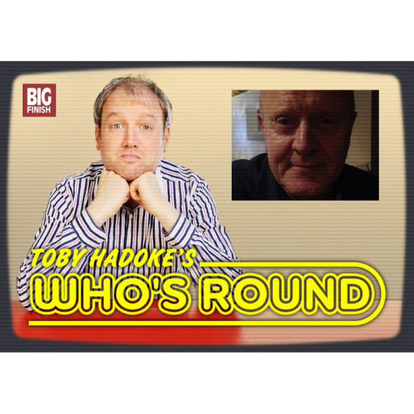 Toby Hadoke's Who's Round: 190: Stephen Churchett