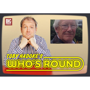 Toby Hadoke's Who's Round: 191: Stephen Thorne