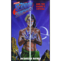 Bernice Summerfield: The Squire's Crystal (eBook)