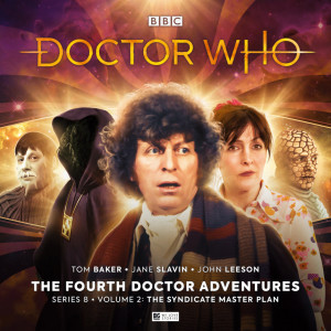 Doctor Who: The Fourth Doctor Adventures Series 08 The Syndicate Master Plan Volume 02