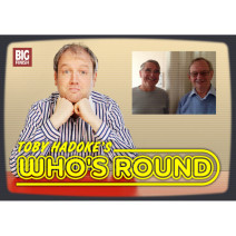 Toby Hadoke's Who's Round: 211: Pat Heigham and Michael McCarthy Part 1