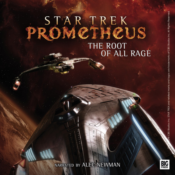 Star Trek Prometheus: The Root of All Rage