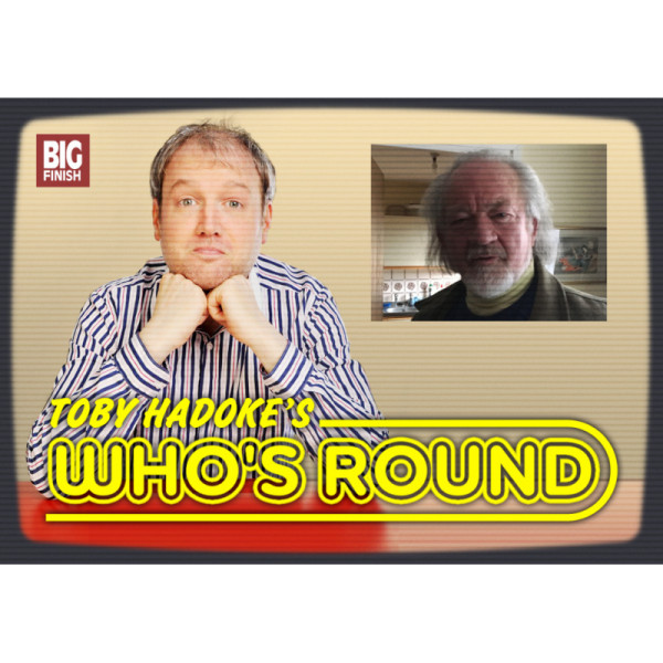Toby Hadoke's Who's Round: 229: Ian Hogg Part 1