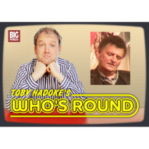 Toby Hadoke's Who's Round: 232: Steven Moffat (2017)