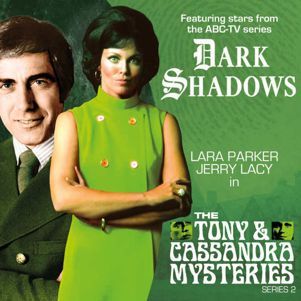 Dark Shadows: The Tony & Cassandra Mysteries Series 02