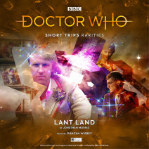 Doctor Who: Short Trips: Lant Land