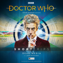 Doctor Who: Short Trips: Dead Media