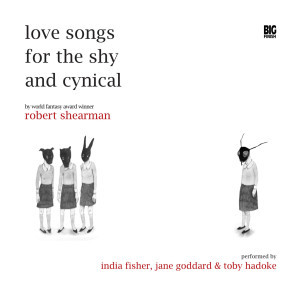 Love Songs for the Shy and Cynical (Audiobook)