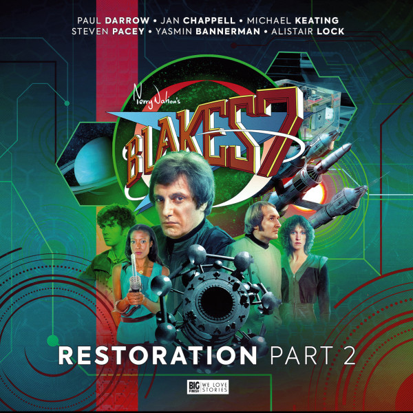 Blake's 7: Restoration Part 2