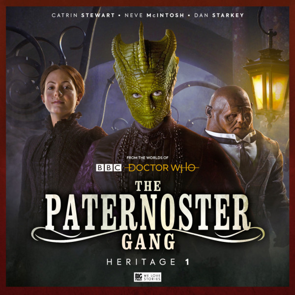 1.1. The Paternoster Gang: Heritage 1 - The Paternoster Gang - Big Finish