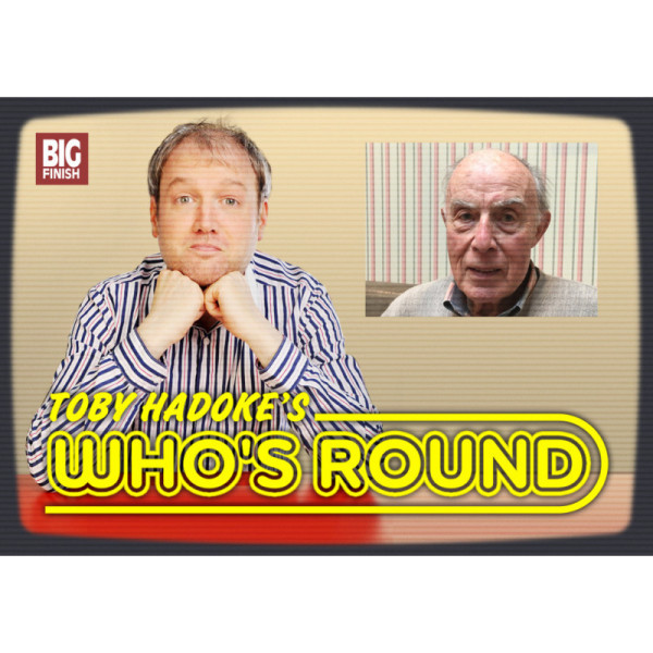 Toby Hadoke's Who's Round: 233: David Graham