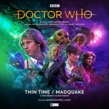 Doctor Who: Thin Time / Madquake