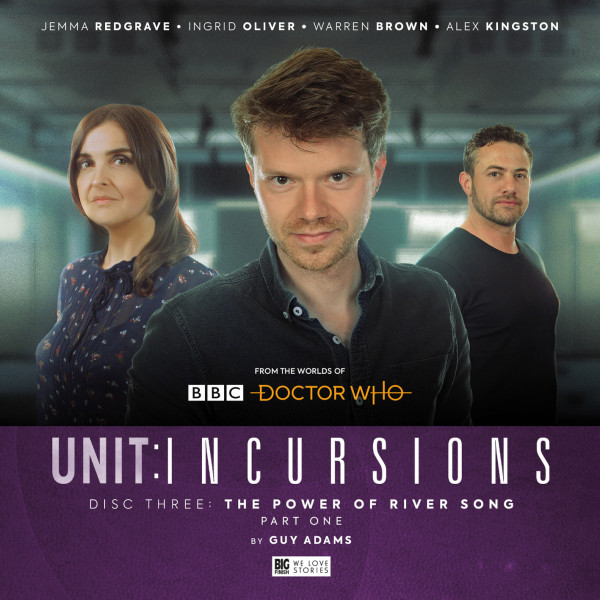 UNIT: Incursions: The Power of River Song Part 1 (excerpt)