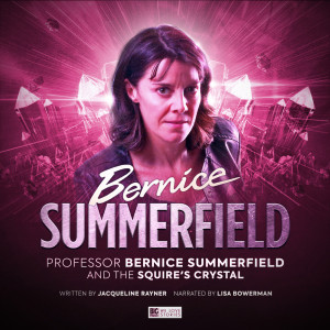 Bernice Summerfield: The Squire's Crystal (Audiobook) (excerpt)