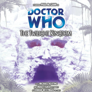 Doctor Who: The Twilight Kingdom