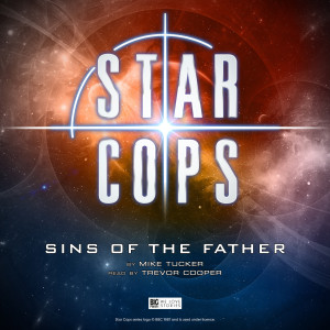 Star Cops: Sins of the Father (Audiobook)
