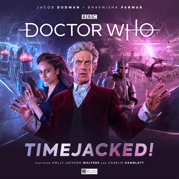 Doctor Who - The Doctor Chronicles: The Twelfth Doctor Volume 02: Timejacked! 