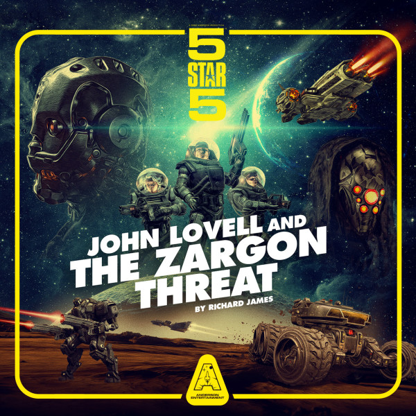Five Star Five: John Lovell and the Zargon Threat