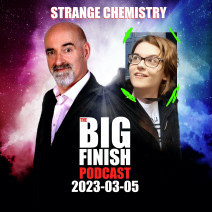 Big Finish Podcast 2023-03-05 Strange Chemistry