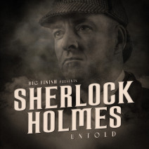 Sherlock Holmes: Sherlock Holmes Untold