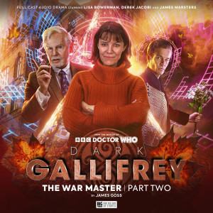 Dark Gallifrey: The War Master Part 2