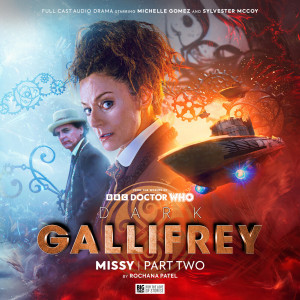 Dark Gallifrey: Missy Part 2