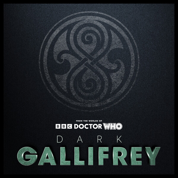 Dark Gallifrey 5.2 (Title TBA) Dark Gallifrey 5.2 (Title TBA)