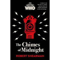 Doctor Who: The Chimes of Midnight (Novel) (Standard Edition)