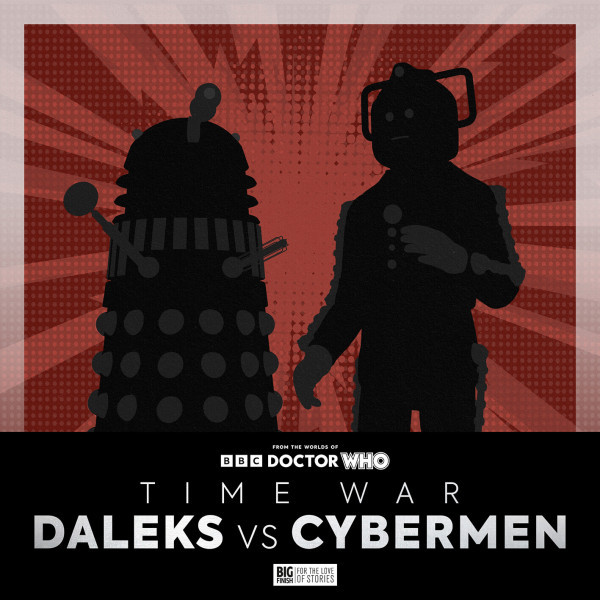 Doctor Who: Time War: Daleks vs Cybermen