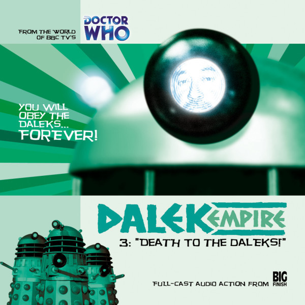 Dalek Empire: Death to the Daleks!