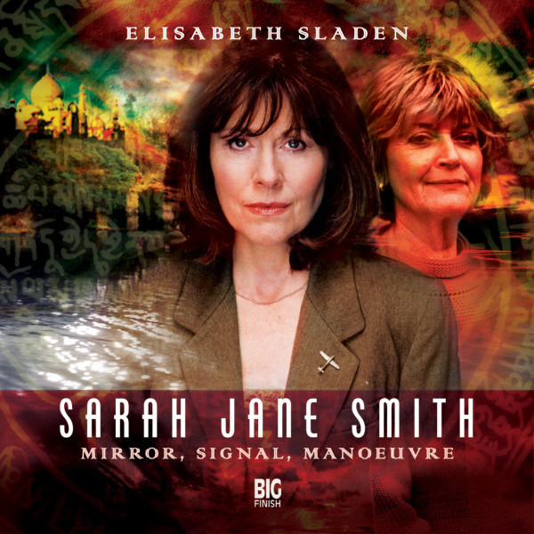 Sarah Jane Smith: Mirror, Signal, Manoeuvre